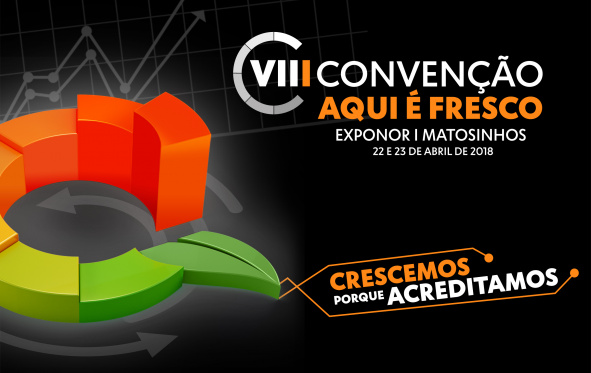 VIII Convenção “Aqui é Fresco”